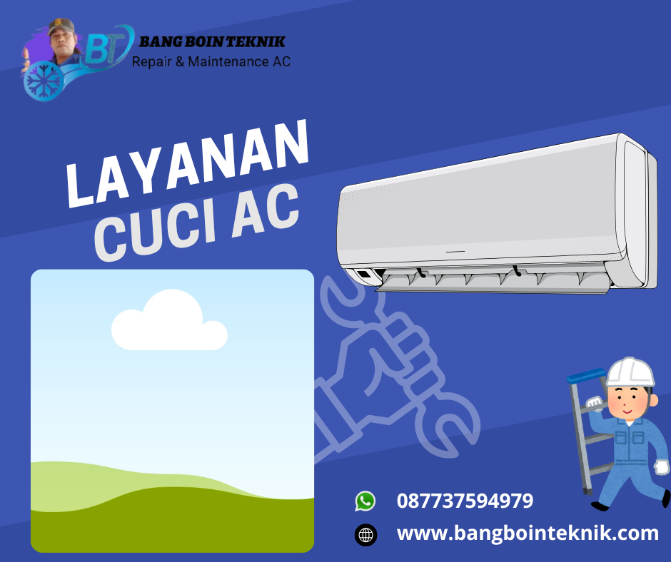 Jasa Cuci AC Bang Boin Teknik